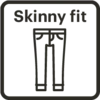 SKINNY FIT